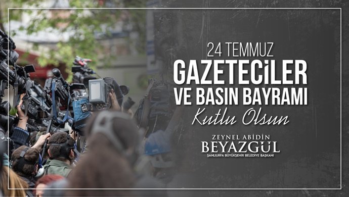 BAŞKAN BEYAZGÜL, “BASINIMIZ DEMOKRASİNİN VAZGEÇİLMEZ PARÇASIDIR”